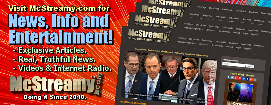 Click or Tap to Go to McStreamy News, Info and Entertainment